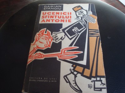 Damian Stanoiu - Ucenicii Sfantului Antonie - 1958 - contine 5 titluri foto