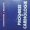 PROGRESE IN CARDIOLOGIE - sub redactia lui CONSTANTIN I. NEGOITA