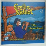 EMILIA und ELLIOT , DIE HEXENINSEL ( INSULA VRAJITOAREI ) , TEXT IN LIMBA GERMANA , von GERDAMARIE PREUSE und ANDRE MARTINI , 2010