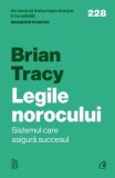 Cumpara ieftin Legile norocului. Sistemul care asigura succesul/Brian Tracy