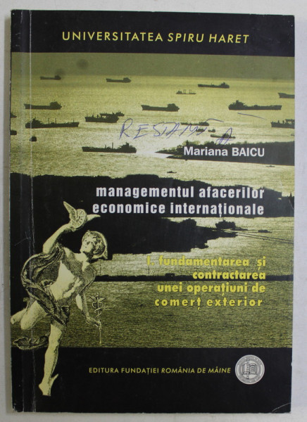 MANAGEMENTUL AFACERILOR ECONOMICE INTERNATIONALE de MARIANA BAICU , 2002