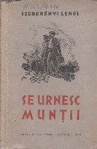 Se Urnesc Muntii - Roman foto