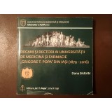 Dana Baran - Decani și rectori ai Universității de Medicină și Farmacie Grigore T. Popa din Iași (1879-2016)