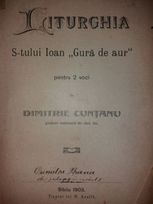 DIMITRIE CUNTANU - LITURGHIA SFANTULUI IOAN GURA DE AUR PENTRU 2 VOCI {1903} foto