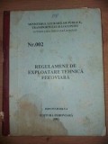 Regulament de exploatare tehnica feroviara nr. 002