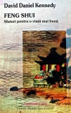 Cumpara ieftin Feng Shui. Sfaturi pentru o viata mai buna - 2004 - David Daniel Kennedy ($K241)