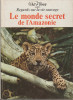 Le monde secret de l&#039;Amazonie (lb. franceza), 1978
