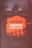 LEGIUNEA BLESTEMATILOR-SVEN HASSEL-363610