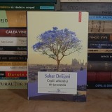 SAHAR DELIJANI - COPIII ARBORELUI DE JACARANDA ( ROMAN ) , POLIROM , 2013 *