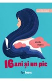 16 ani si un pic - Mireille Disdero