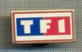 Y 17 INSIGNA - TV 1 - POST DE TELEVIZIUNE FRANCEZ -FRANTA -PENTRU COLECTIONARI