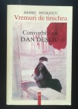 Daniela Nicolescu - Vremuri de tinichea: convorbiri cu Dan Deșliu (1998)