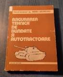 Asigurarea tehnica de blindate si autotractoare Tiberiu Urdqreanu