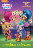 Shimmer &eacute;s Shine - Var&aacute;zslatos Halloweent!