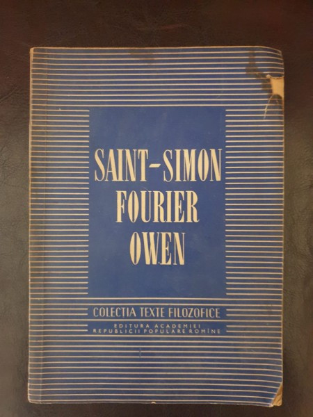 Saint-Simon Fournier Owen cu studii introductive de I. Cernea