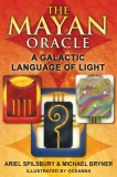 The Mayan Oracle: A Galactic Language of Light- DISCOUNT 20%