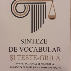 Sinteze de vocabular si teste grila pentru examenele de admitere la Facultatea de Drept si la Academia de Politie Limba romana