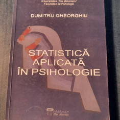 Statistica aplicata in psihologie Dumitru Gheorghiu