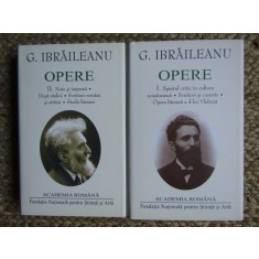 G. IBRAILEANU--OPERE 2 VOL. ACADEMIA ROMANA EDITIE DE LUX