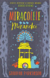 Miracolele Mirandei - Siobhan Parkinson