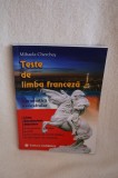 Teste de limba franceza. Gramatica, vocabular - Mihaela Cherches