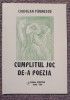 Cumplitul joc de-a poezia, Coriolan Paunescu, autograf, 1999, 62 pag, stare fb