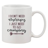 Cana alba personalizata &#039;I don&#039;t need therapy I just need to go camping&#039;, INOVATIX&reg;. 330ml
