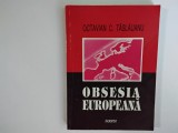 Octavian C. Taslauanu - OBSESIA EUROPEANA ( 1996 )