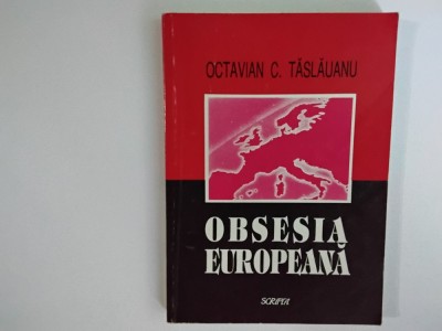 Octavian C. Taslauanu - OBSESIA EUROPEANA ( 1996 ) foto