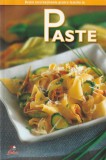 MARIA LOGHIN ( TRADUCERE ) - RETETE INTERNATIONALE PENTRU FAMILIA TA - PASTE