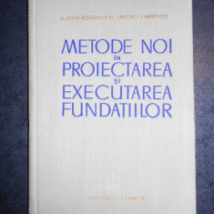 H. LEHR, E. STANESCU - METODE NOI IN PROIECTAREA SI EXECUTAREA FUNDATIILOR