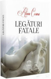 Legaturi fatale - Alina Cosma