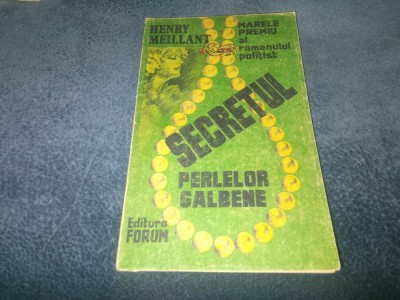 HENRY MEILLANT - SECRETUL PERLELOR GALBENE foto