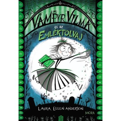 V&amp;aacute;mpyr Vilma &amp;eacute;s az eml&amp;eacute;ktolvaj - Laura Ellen Anderson foto