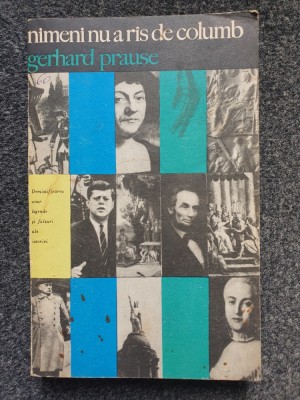 NIMENI NU A RAS DE COLUMB - Gerhard Prause foto