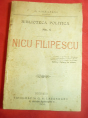 M.Mihaileanu- Nicu Filipescu - Ed.1908 Colectia Biblioteca Politica nr.5 , 64 p foto