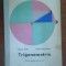 Trigonometrie. Manual pentru anul 2 licee