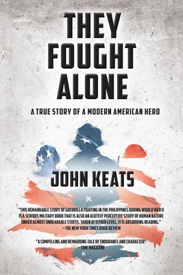 They Fought Alone: A True Story of a Modern American Hero foto