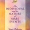 The Individual and the Nature of Mass Events: A Seth Book