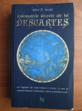 Insemnarile secrete ale lui Descartes - Amir D. Aczel