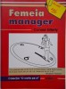 Femeia manager &ndash; Connie Sitterly - Carte