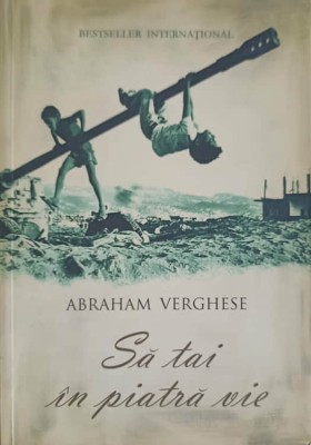 SA TAI IN PIATRA VIE-ABRAHAM VERGHESE-251005 foto