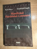 Cumpara ieftin Karl Marx; Friedrich Engels - Manifestul Partidului Comunist + comentarii (1998)