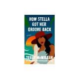 How Stella Got Her Groove Back