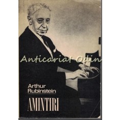 Amintiri - Arthur Rubinstein