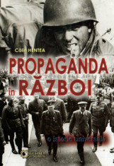 Propaganda in razboi/Colin Hentea foto