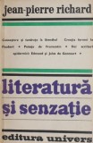 Literatura si senzatie - Jean-Pierre Richard - Carte beletristica
