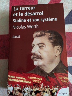 Nicolas Werth, La terreur et le d&amp;eacute;sarroi, Staline et son syst&amp;egrave;me foto