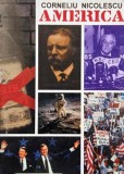 America. De la prohibitie la destindere - Corneliu Nicolescu