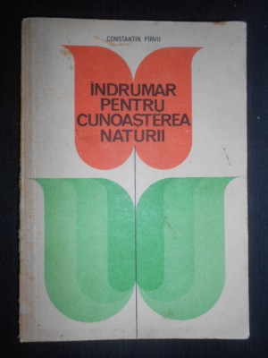 Constantin Parvu - Indrumar pentru cunoasterea naturii foto